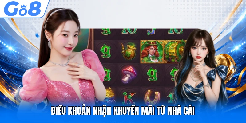 Điều khoản nhận khuyến mãi từ nhà cái