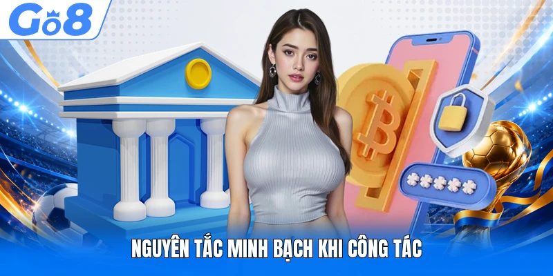 Nguyên tắc minh bạch khi công tác
