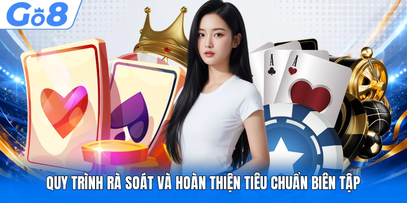 Tiêu Chuẩn Biên Tập 2 Quy trình rà soát và hoàn thiện tiêu chuẩn biên tập